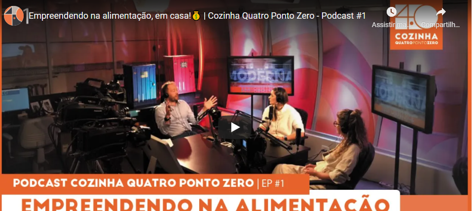 Podcast: Empreendendo na alimentação em casa